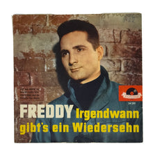 Load image into Gallery viewer, Freddy : MELODIE DER NACHT/ IRGENDWANN GIBT&#39;S EIN WIEDERSEHN
