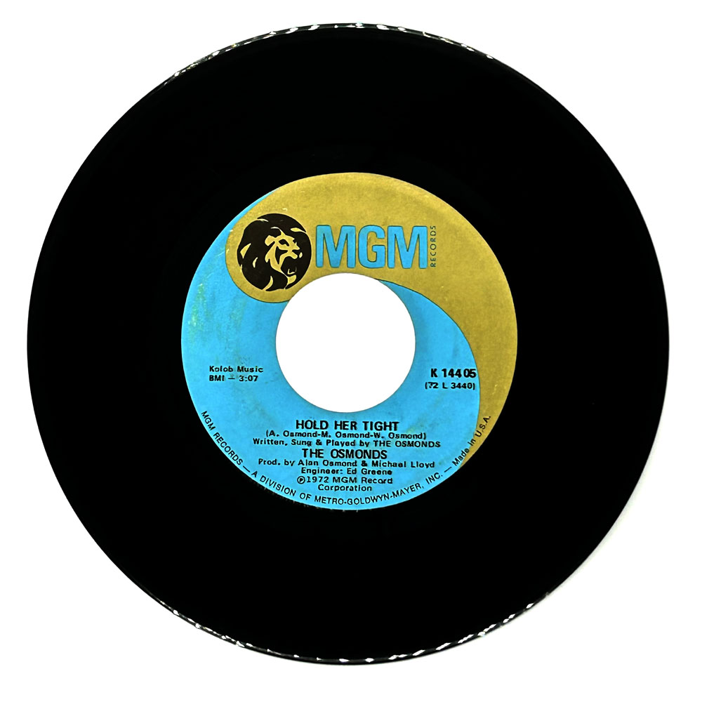 Osmonds, The : HOLD HER TIGHT/ LOVE IS
