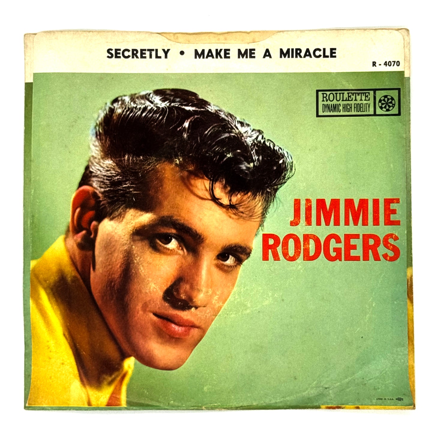 • Jimmie Rodgers : SECRETLY/ MAKE ME A MIRACLE