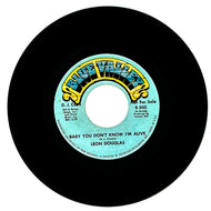 Leon Douglas : BABY YOU DON'T KNOW I'M ALIVE/ I USE TO OWN THIS TRAIN
