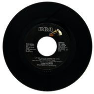 Charley Pride : LET ME HAVE A CHANCE TO LOVE YOU (ONE MORE TIME)/ YOU'RE MY JAMAICA
