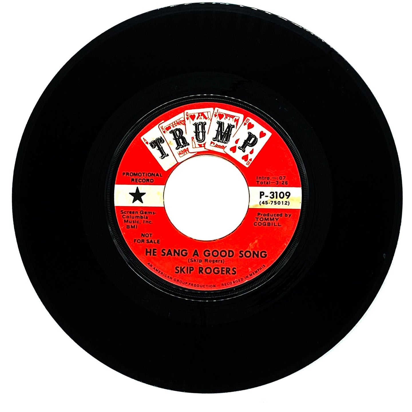 Skip Rogers : HE SANG A GOOD SONG/ I'M COMING BACK HOME