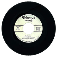 Richard Wittrock : CHARLENE/ DOORSTEP TO HEAVEN