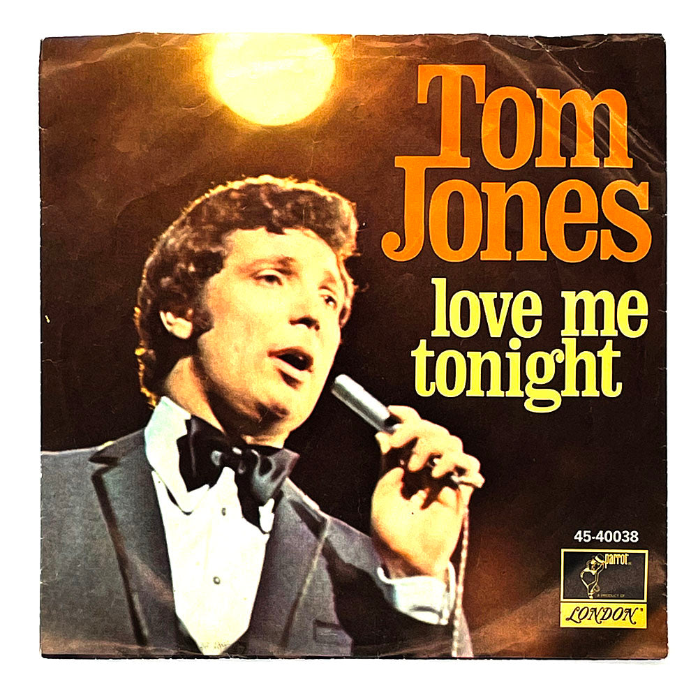 Tom Jones : LOVE ME TONIGHT/ HIDE AND SEEK
