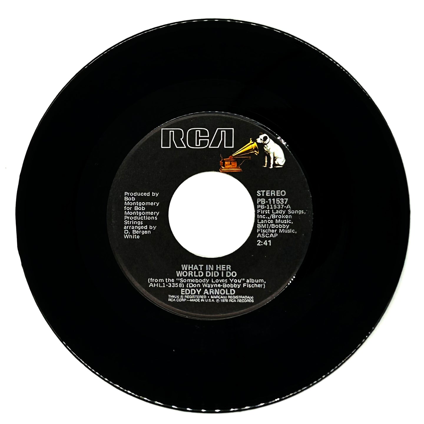 Eddy Arnold : WHAT IN HER WORLD DID I DO/ THE LOVE OF MY LIFE