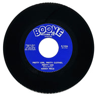 Kenny Price : PRETTY GIRL, PRETTY CLOTHES, PRETTY SAD/ YOU MADE ME LIE TO YOU