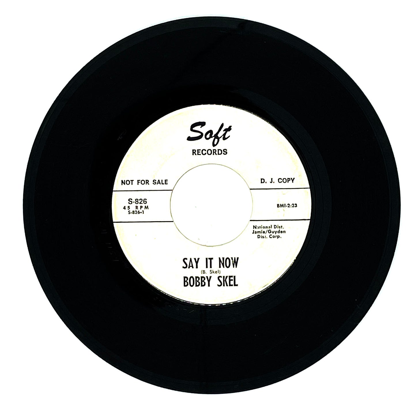 Bobby Skel : SAY IT NOW/ KISS AND RUN