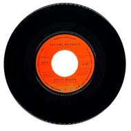 Steve Miller : FLY LIKE AN EAGLE/ LOVIN' CUP