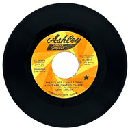 Leon Ashley : THERE'S NOT A SINGLE THING ABOUT HER (THAT I'D CHANGE)/ BEFORE THE NEXT TEARDROP FALLS