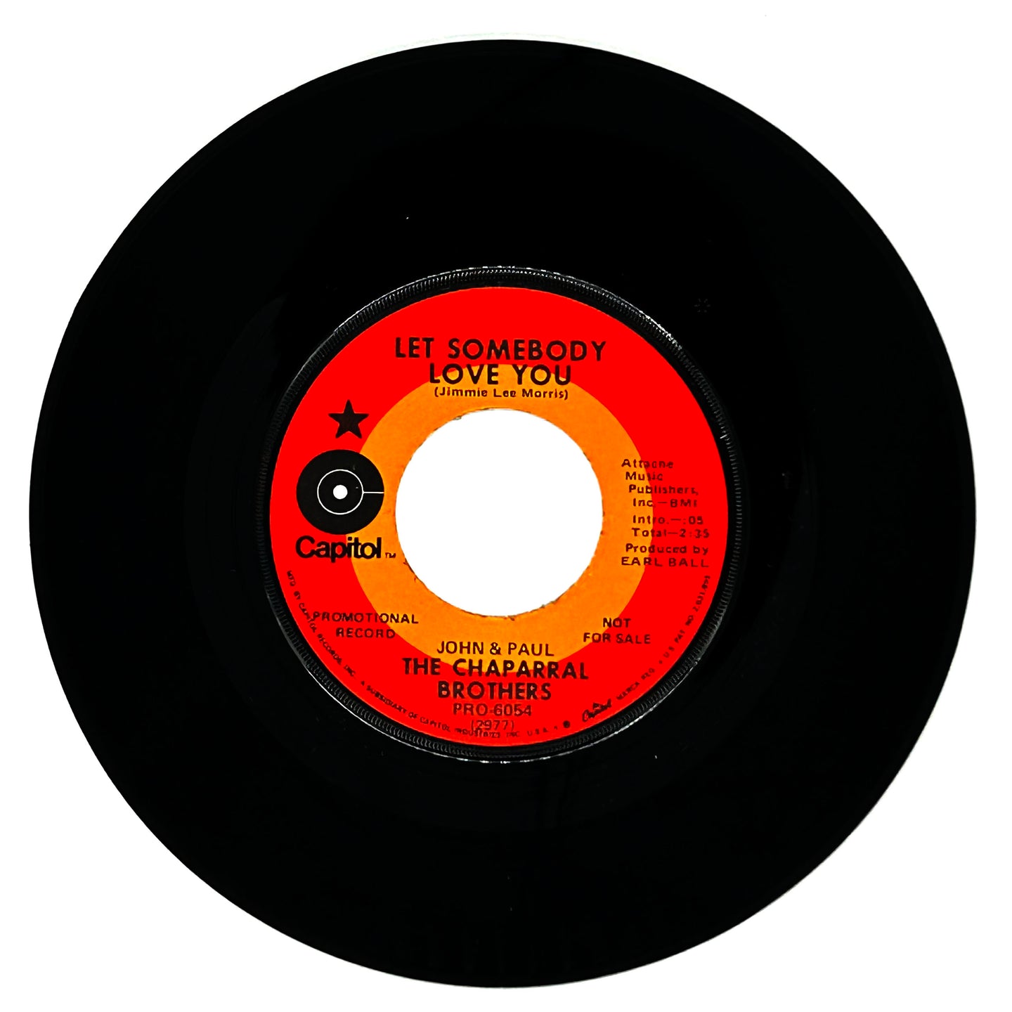 Chaparral Brothers, The : LET SOMEBODY LOVE YOU/ I BELIEVE IN YOU