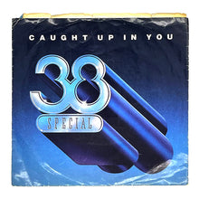 Load image into Gallery viewer, .38 Special : CAUGHT UP IN YOU/ FIRESTARTER
