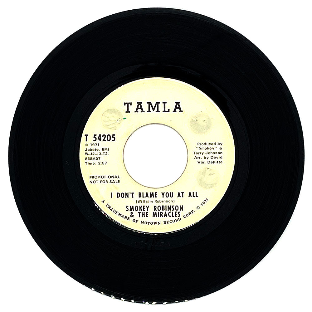 Smokey Robinson & The Miracles : I DON'T BLAME YOU AT ALL/ I DON'T BLAME YOU AT ALL