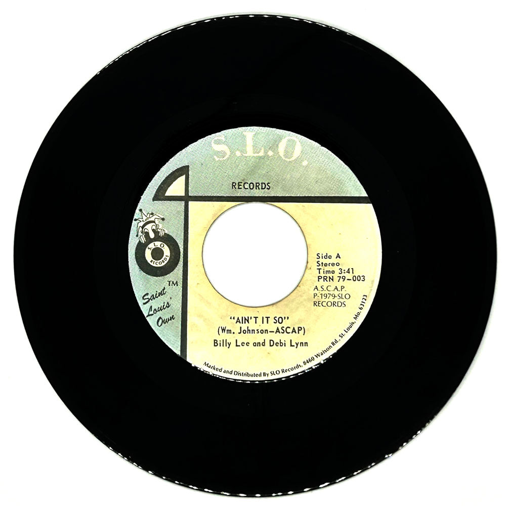 Billy Lee and Debi Lynn : AIN'T IT SO/ GOOD LOVIN'