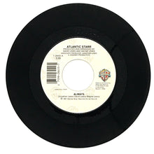 Load image into Gallery viewer, Atlantic Starr : ALWAYS/ ALWAYS (INSTRUMENTAL)
