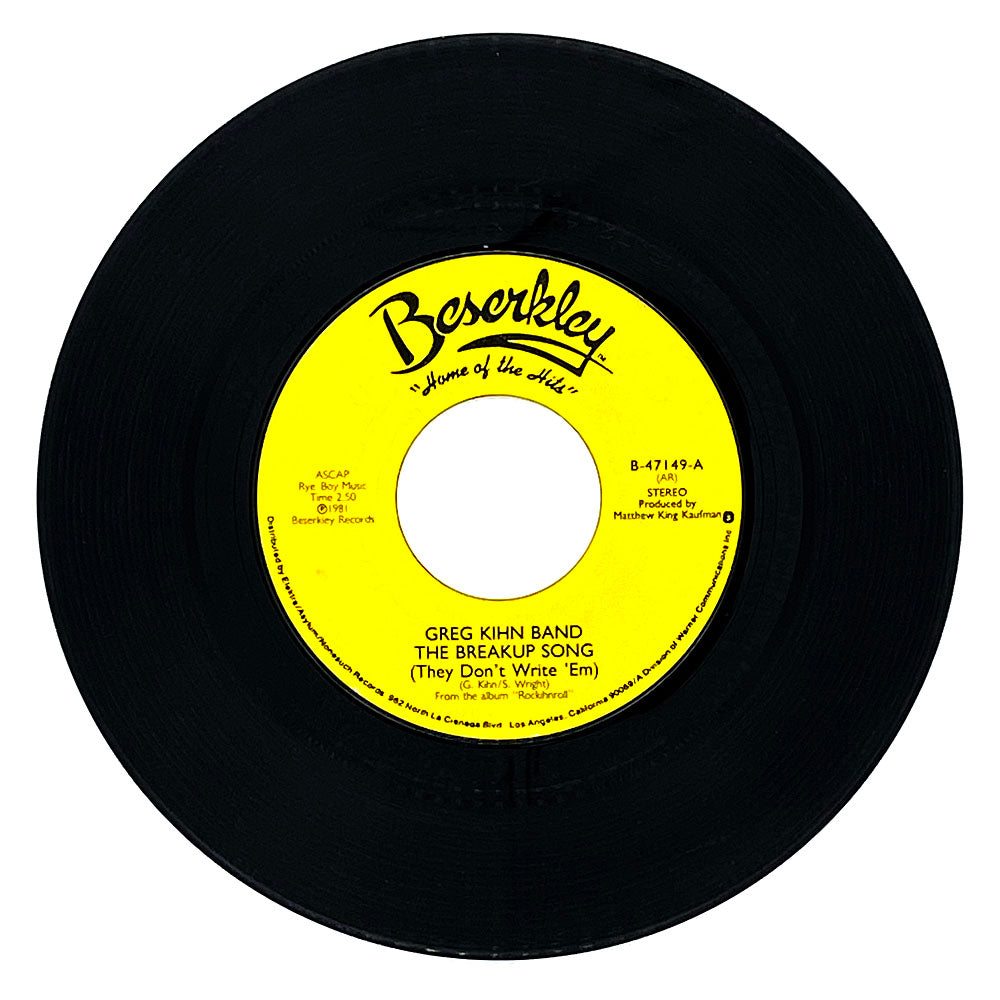 Greg Kihn Band : THE BREAKUP SONG (THEY DON'T WRITE 'EM)/ WHEN THE MUSIC STARTS