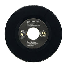 Load image into Gallery viewer, Toni Childs : DON&#39;T WALK AWAY/ HUSH
