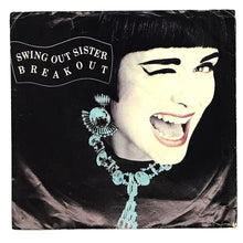 Load image into Gallery viewer, Swing Out Sister : DIRTY MONEY/ BREAKOUT
