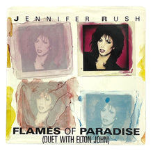 Load image into Gallery viewer, Jennifer Rush with Elton John : FLAMES OF PARADISE/ CALL MY NAME
