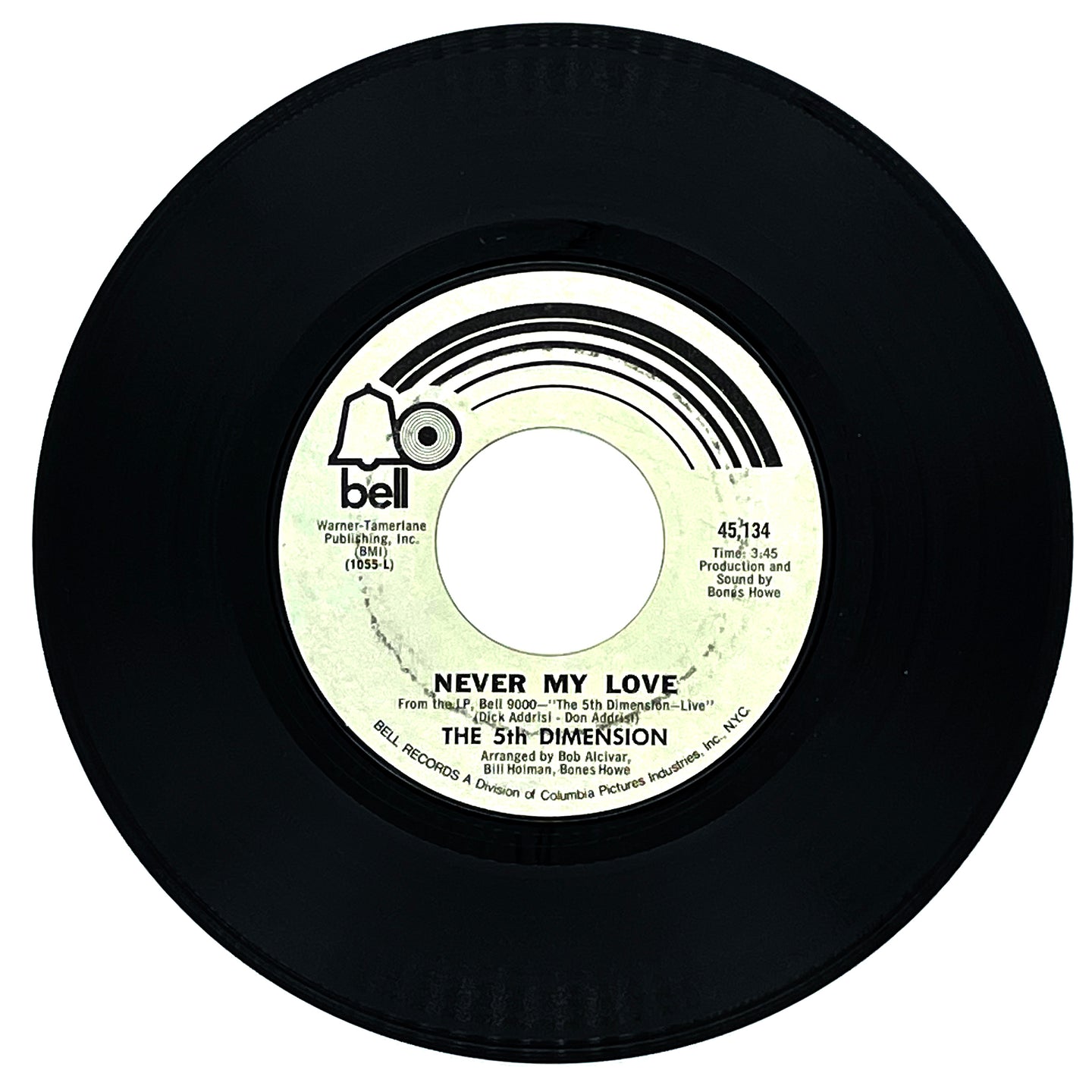 5th Dimension, The : NEVER MY LOVE/ A LOVE LIKE OURS