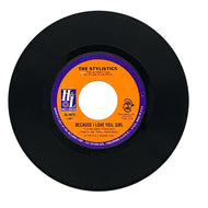 Stylistics, The : BECAUSE I LOVE YOU, GIRL/ YOU ARE