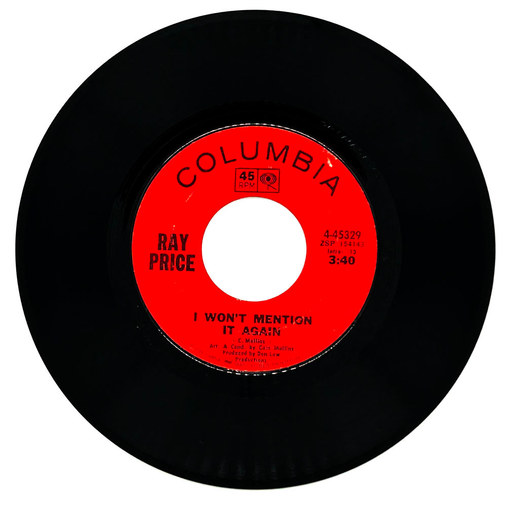 Ray Price : I WON'T MENTION IT AGAIN/ KISS THE WORLD GOODBYE