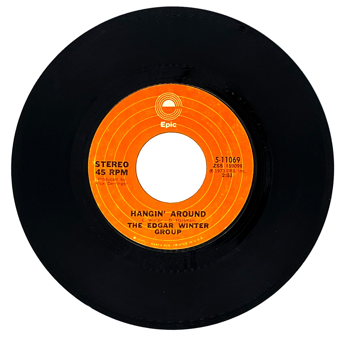 Edgar Winter Group, The : HANGIN' AROUND/ WE ALL HAD A REAL GOOD TIME