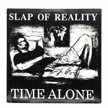 Load image into Gallery viewer, Slap Of Reality : TIME ALONE EP
