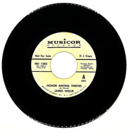James Hollie : HONOR AMONG THIEVES/ MAKE MY MUSIC COUNTRY