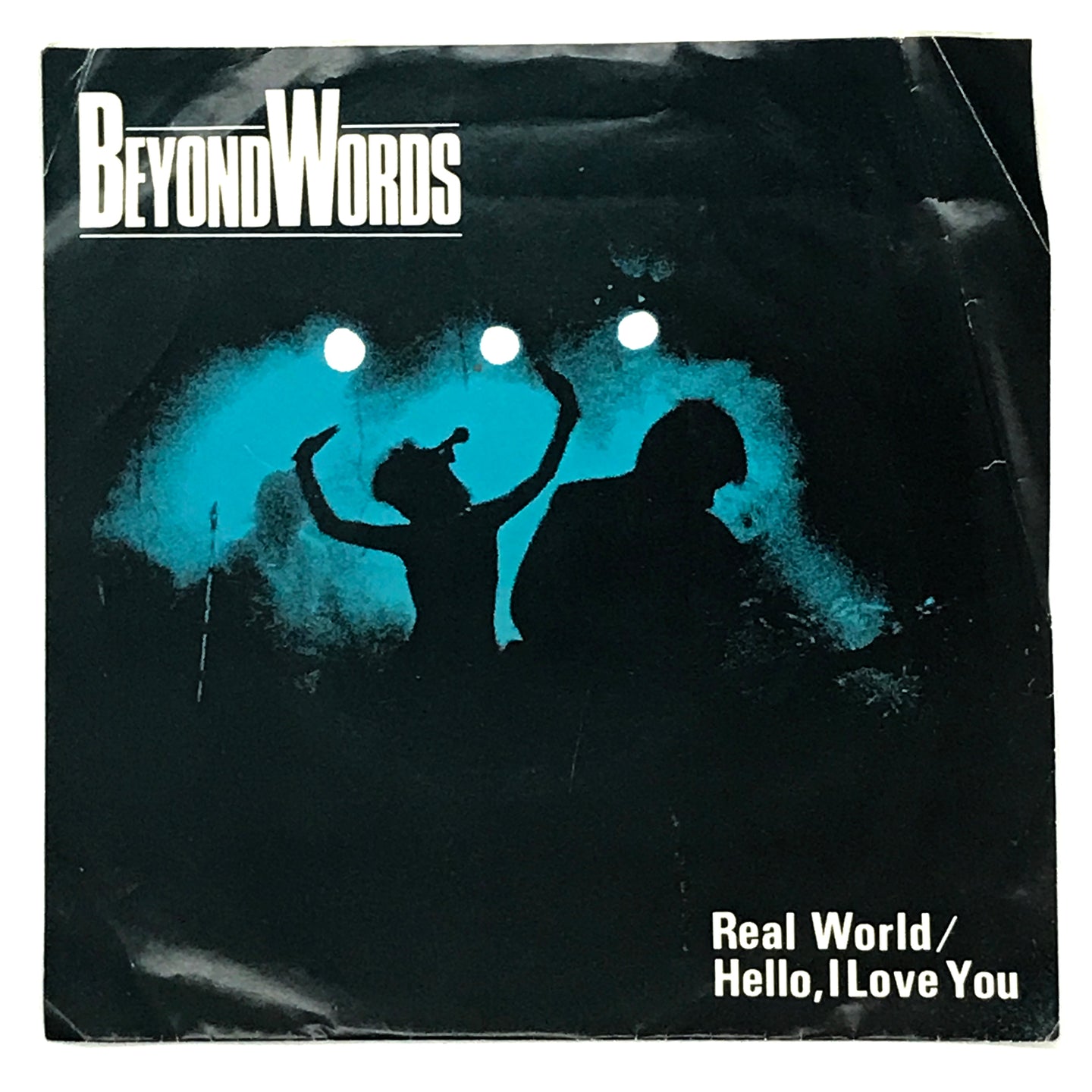 Beyond Words : REAL WORLD/ HELLO, I LOVE YOU