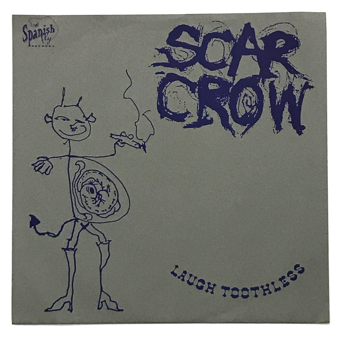 Scar Crow : LAUGH TOOTHLESS/ I KNEED YOR ASS LIKE DOUGH