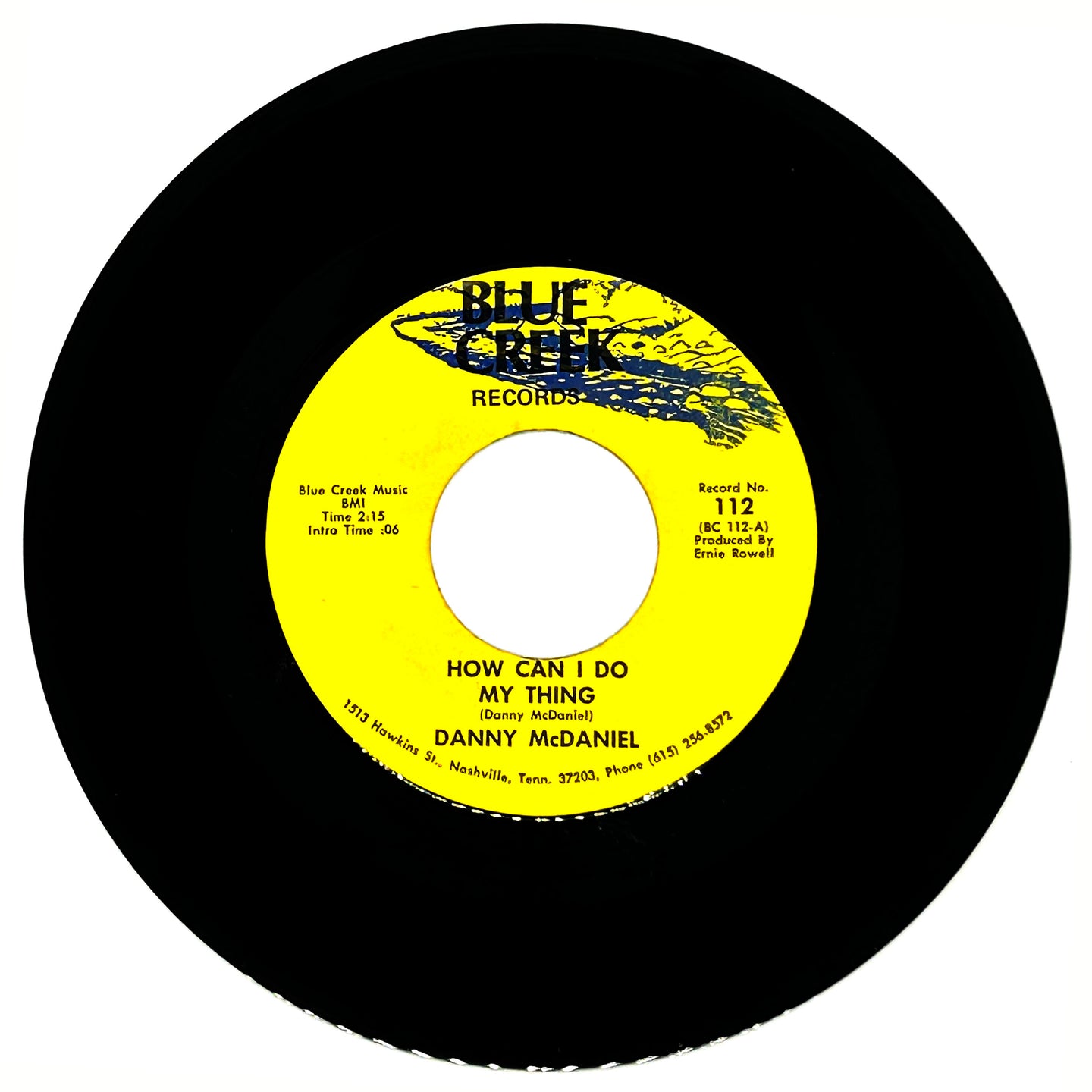 Danny McDaniel : HOW CAN I DO MY THING/ I'M SO IN LOVE WITH YOU