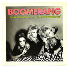 Load image into Gallery viewer, Boomerang : THESE BOOTS ARE MADE FOR WALKIN&#39;/ THESE BOOTS ARE MADE FOR WALKIN&#39;
