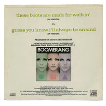 Load image into Gallery viewer, Boomerang : THESE BOOTS ARE MADE FOR WALKIN&#39;/ THESE BOOTS ARE MADE FOR WALKIN&#39;
