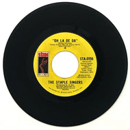 Staple Singers, The : OH LA DE DA/ WE THE PEOPLE