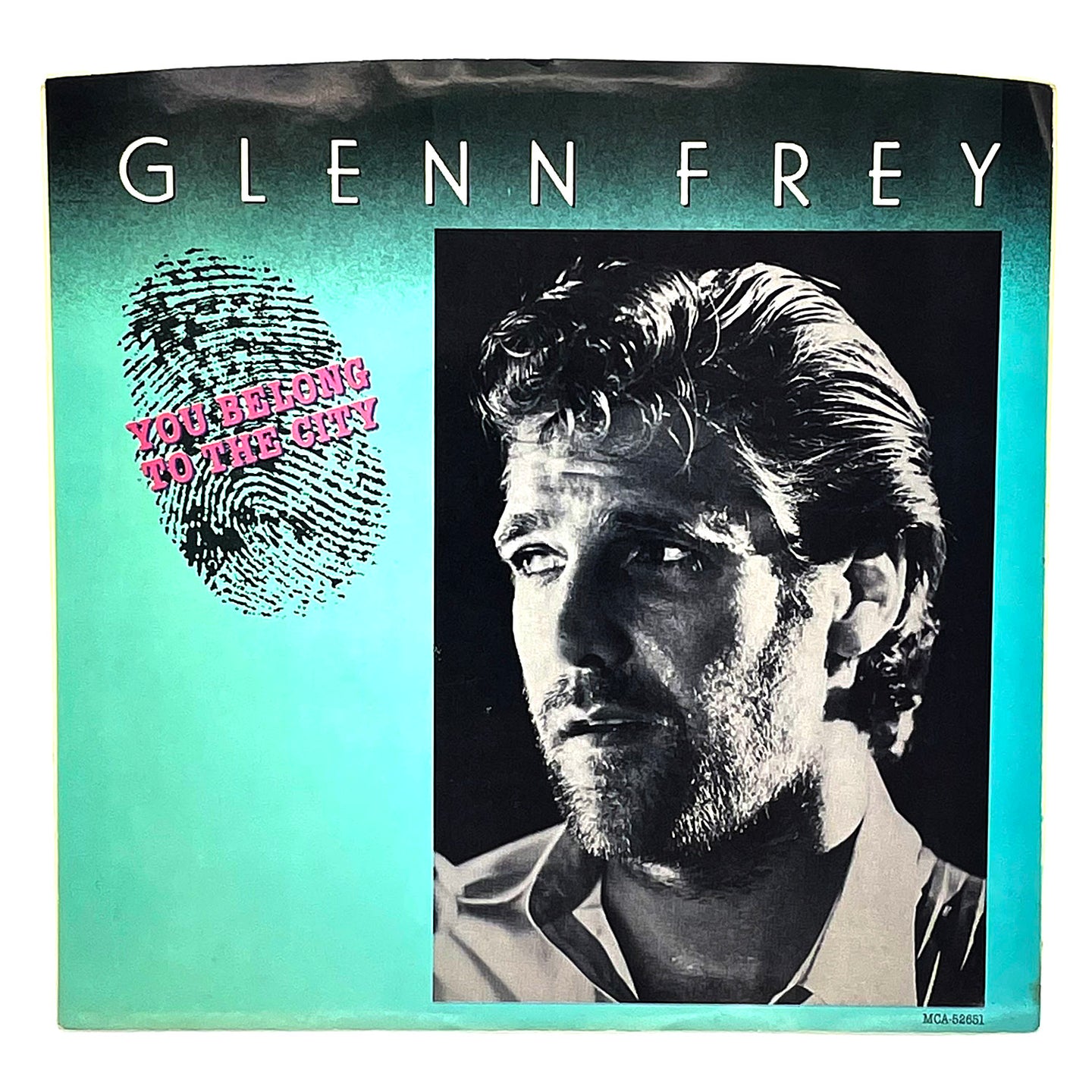 Glenn Frey : YOU BELONG TO THE CITY/ SMUGGLER'S BLUES