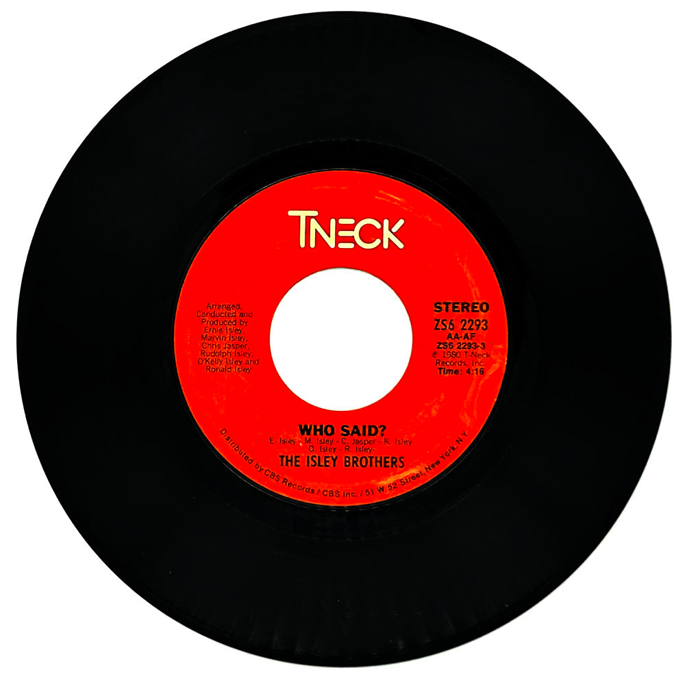 Isley Brothers, The : WHO SAID?/ (CAN'T YOU SEE) WHAT YOU DO TO ME?