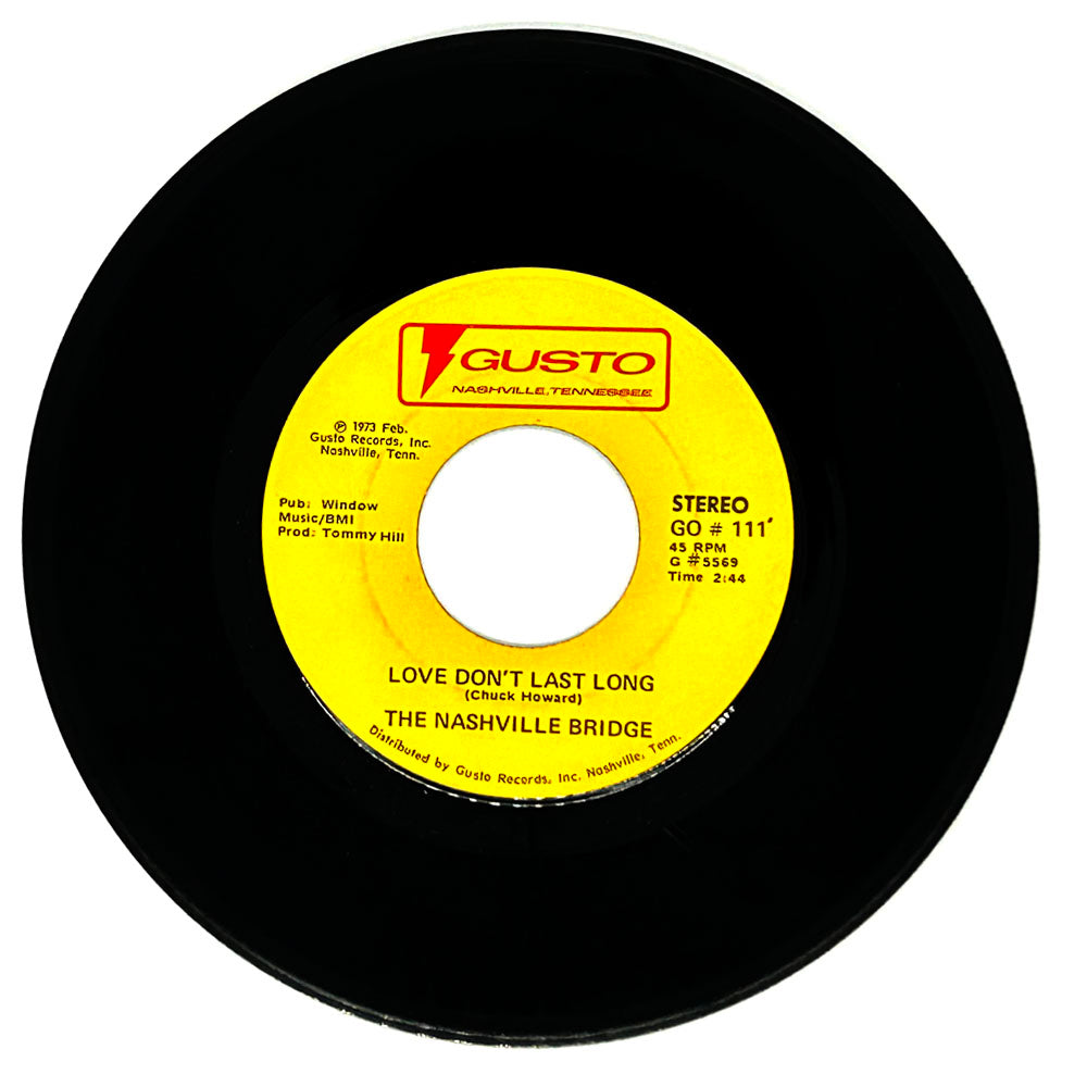 Nashville Bridge, The : LOVE DON'T LAST LONG/ MAMA'S WAITIN'
