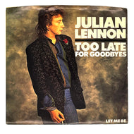 Julian Lennon : TOO LATE FOR GOODBYES/ LET ME BE