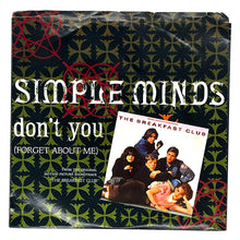 Load image into Gallery viewer, Simple Minds : DON'T YOU (FORGET ABOUT ME)/ A BRASS BAND IN AFRICA
