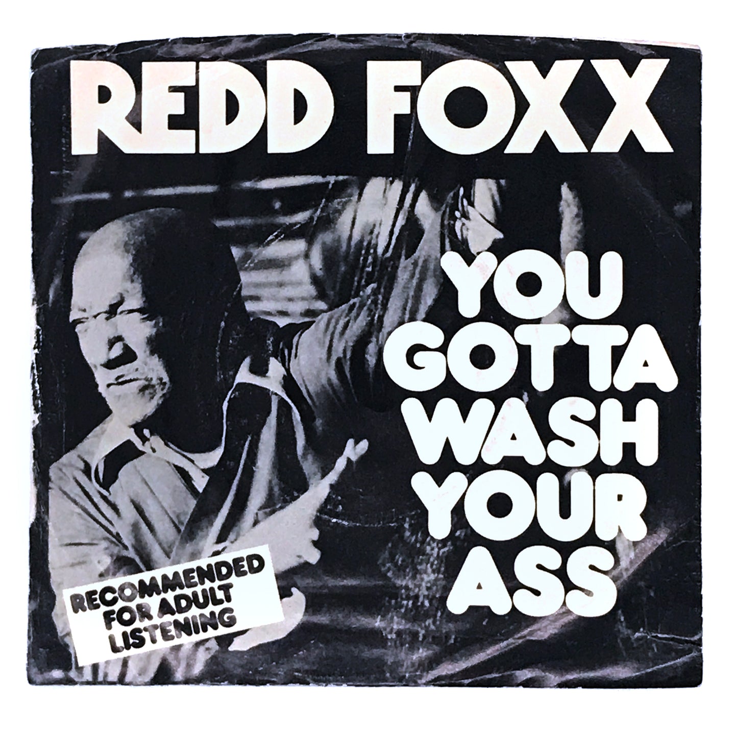 Redd Foxx : YOU GOTTA WASH YOUR ASS (PROGRAMMING TEASER)/ YOU GOTTA WASH YOUR ASS (PROGRAMMING TEASER)
