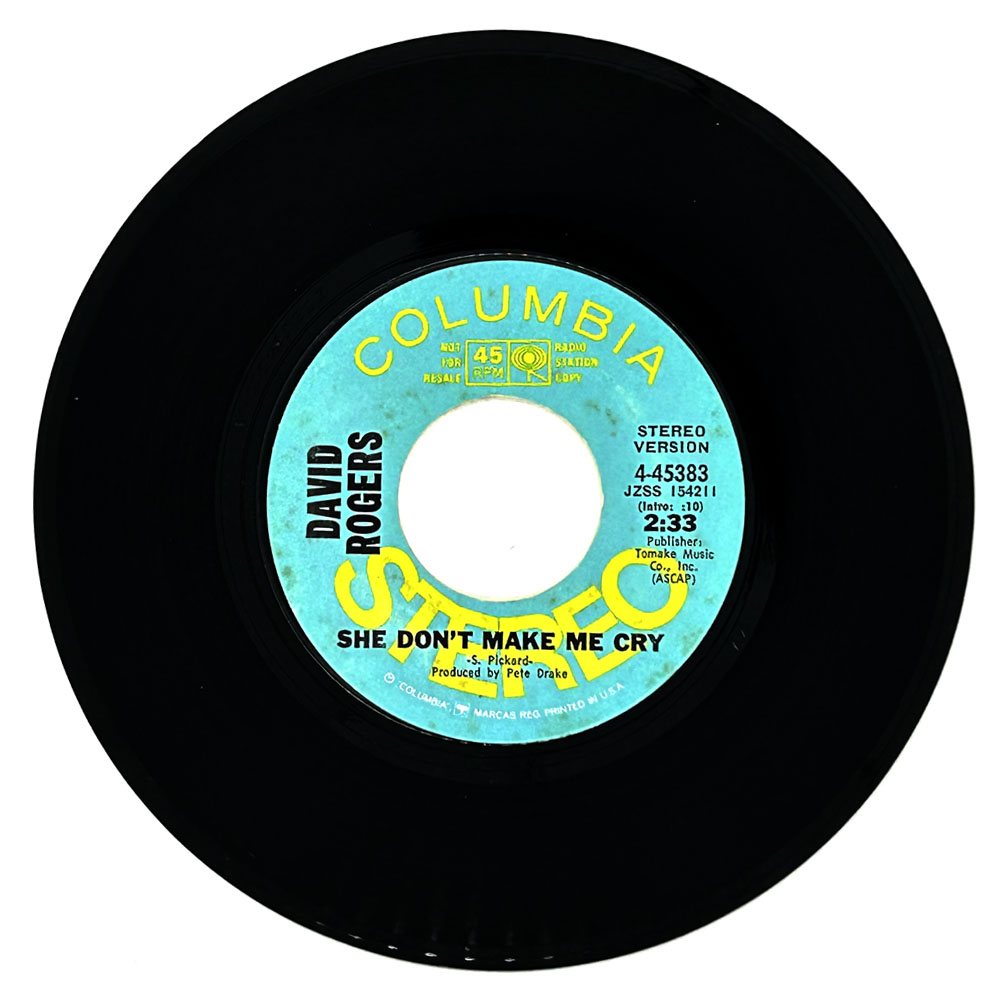 David Rogers : SHE DON'T MAKE ME CRY/ SHE DON'T MAKE ME CRY