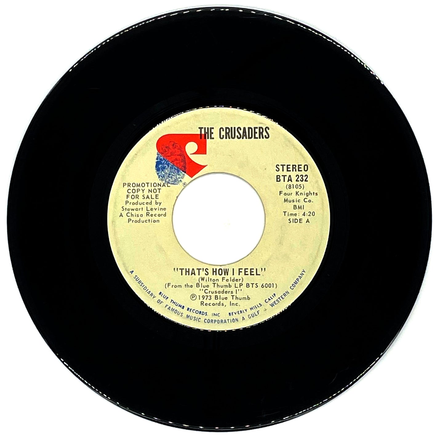 Crusaders, The : THAT'S HOW I FEEL/ TAKE IT OR LEAVE IT