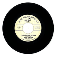 Frank Fontaine : I'M COUNTING ON YOU/ MEXICALI ROSE