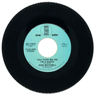 Joni Mitchell : YOU TURN ME ON, I'M A RADIO/ YOU TURN ME ON, I'M A RADIO