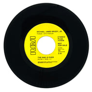 Michael James Brody, Jr.: THE WAR IS OVER/ YOU AIN'T GOIN' NOWHERE