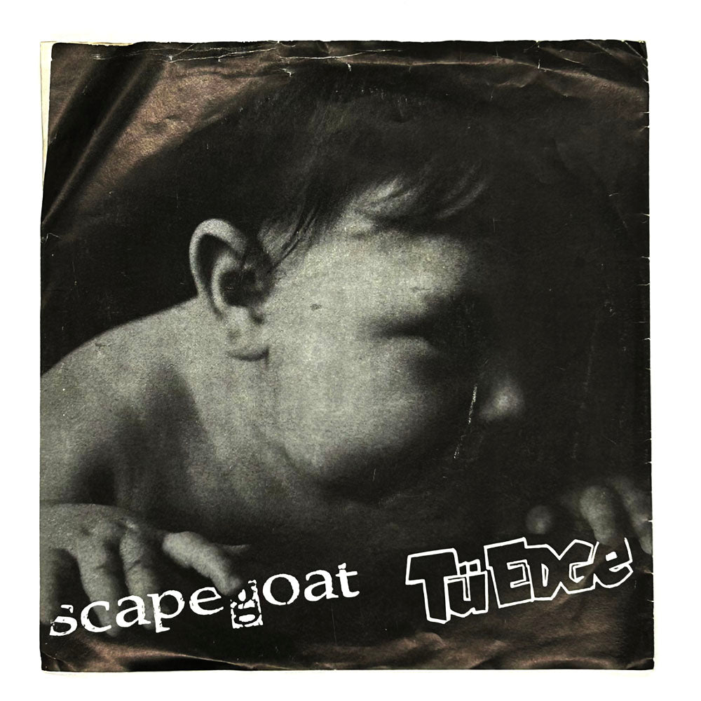 Tü Edge : NOWHERE TO STAND/ Scapegoat : SAD TODAY