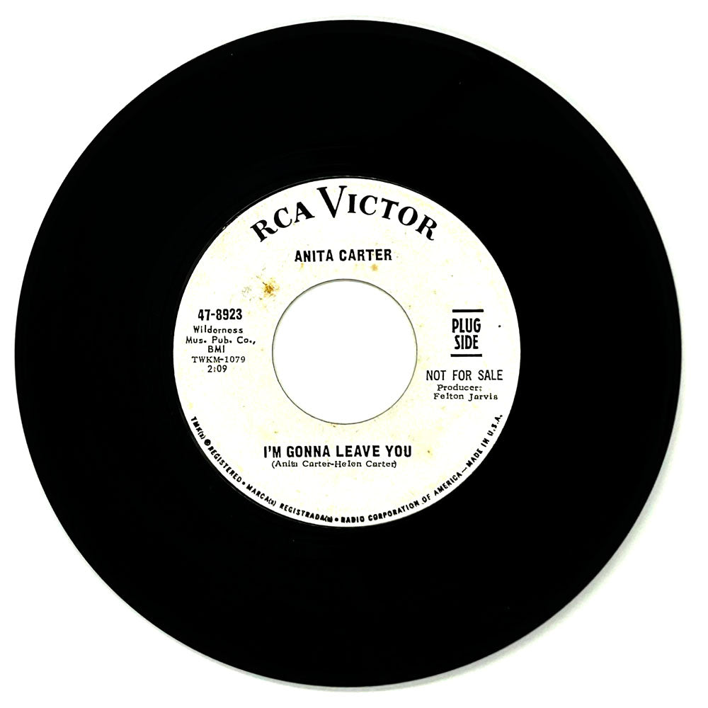 Anita Carter : I'M GONNA LEAVE YOU/ YOU COULDN'T GET MY LOVE BACK