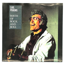 Load image into Gallery viewer, Carl Perkins : BIRTH OF ROCK AND ROLL/ ROCK AND ROLL (FAIS DO DO)
