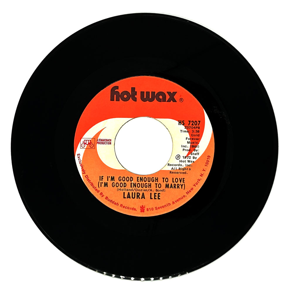 Laura Lee : IF I'M GOOD ENOUGH TO LOVE (I'M GOOD ENOUGH TO MARRY)/ IF YOU CAN BEAT ME ROCKIN' (YOU CAN HAVE MY CHAIR)