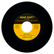 Aaron Neville : WHO DAT? (THE HISTORY OF THE SAINTS)/ WHO DAT? (THE HISTORY OF THE SAINTS) (EXTENDED VERSION)